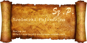 Szeleczki Polixéna névjegykártya